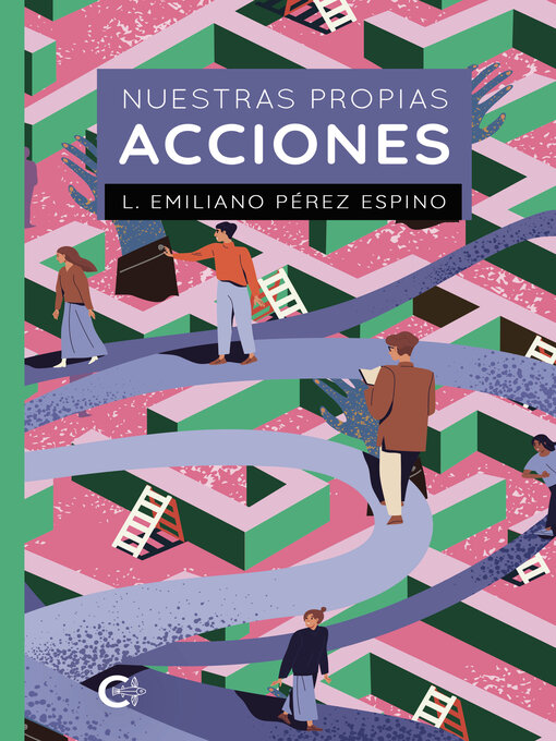 Title details for Nuestras propias acciones by L. Emiliano Pérez Espino - Available